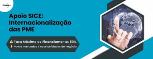 Apoio SICE Internacionalização das PME