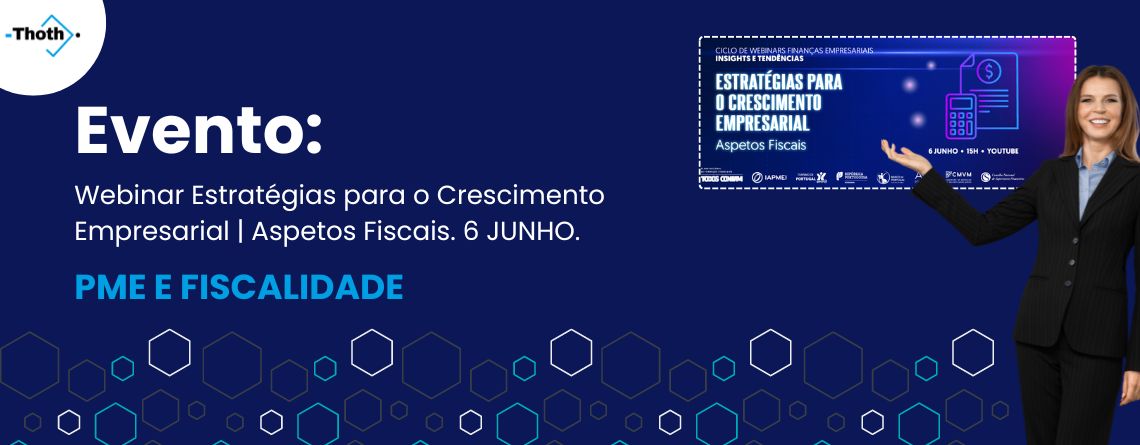 "Estratégias para o crescimento empresarial | Aspetos fiscais"