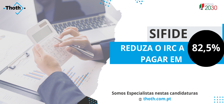 SIFIDE - reduza o IRC a pagar em 82,5%