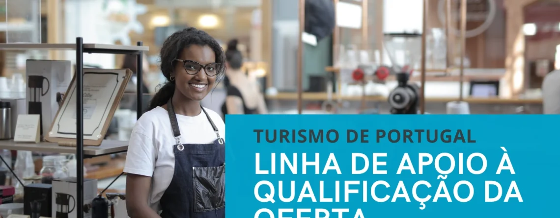 LINHA DE APOIO À QUALIFICAÇÃO DA OFERTA