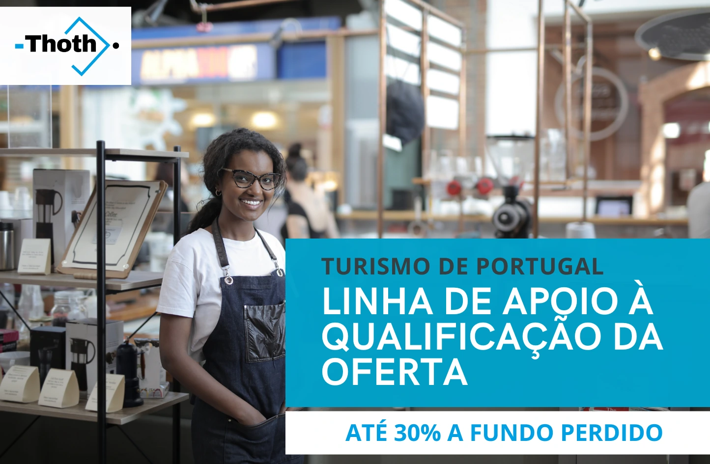LINHA DE APOIO À QUALIFICAÇÃO DA OFERTA